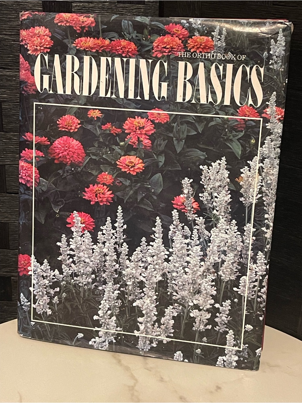 Ortho Book of Gardening Basics Hardcover 1991 Classic Perfect Gift Tips